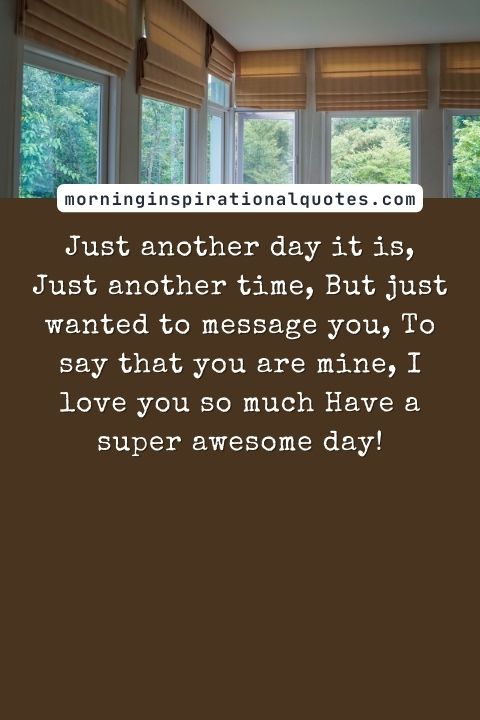 Good Day Messages for Him