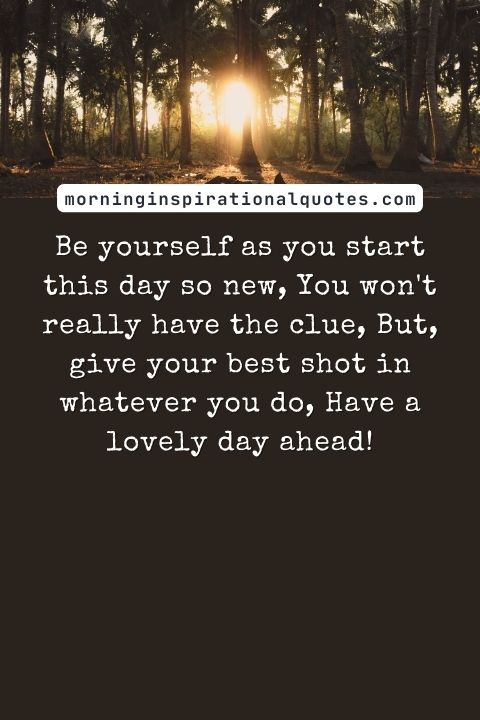 Inspirational Good Day Messages